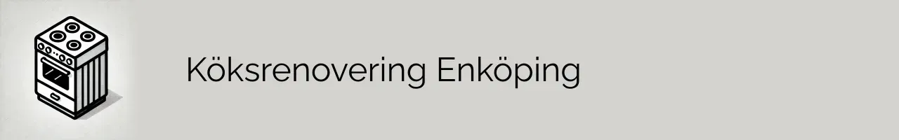 Köksrenovering Enköping